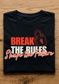 BREAK THE RULES Shape The Future T-Shirt