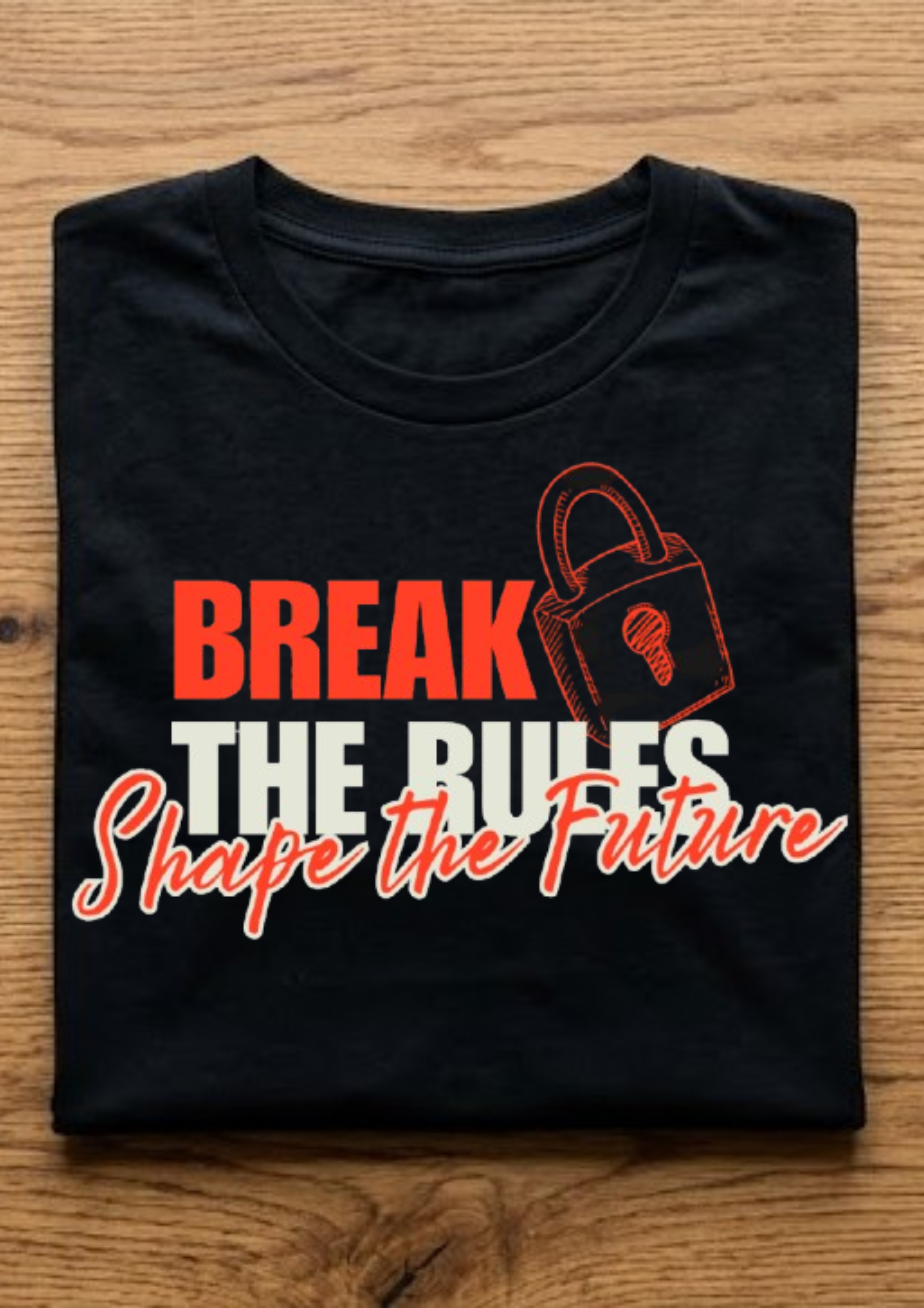 BREAK THE RULES Shape The Future T-Shirt